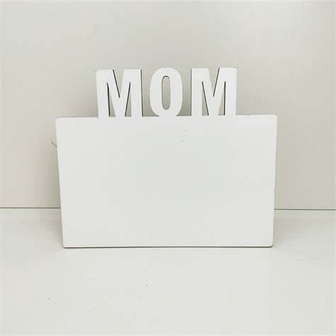 Blank Sublimation Blanks Mom MDF Frame