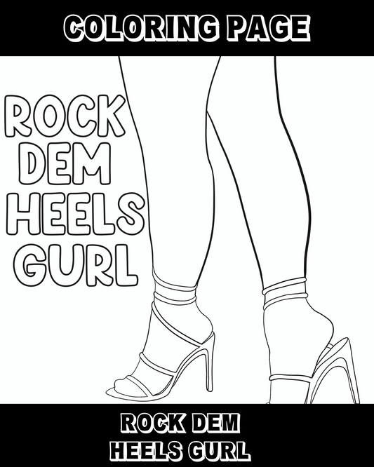 Rock Dem Heels Gurl Coloring Page (Digital Download Only)