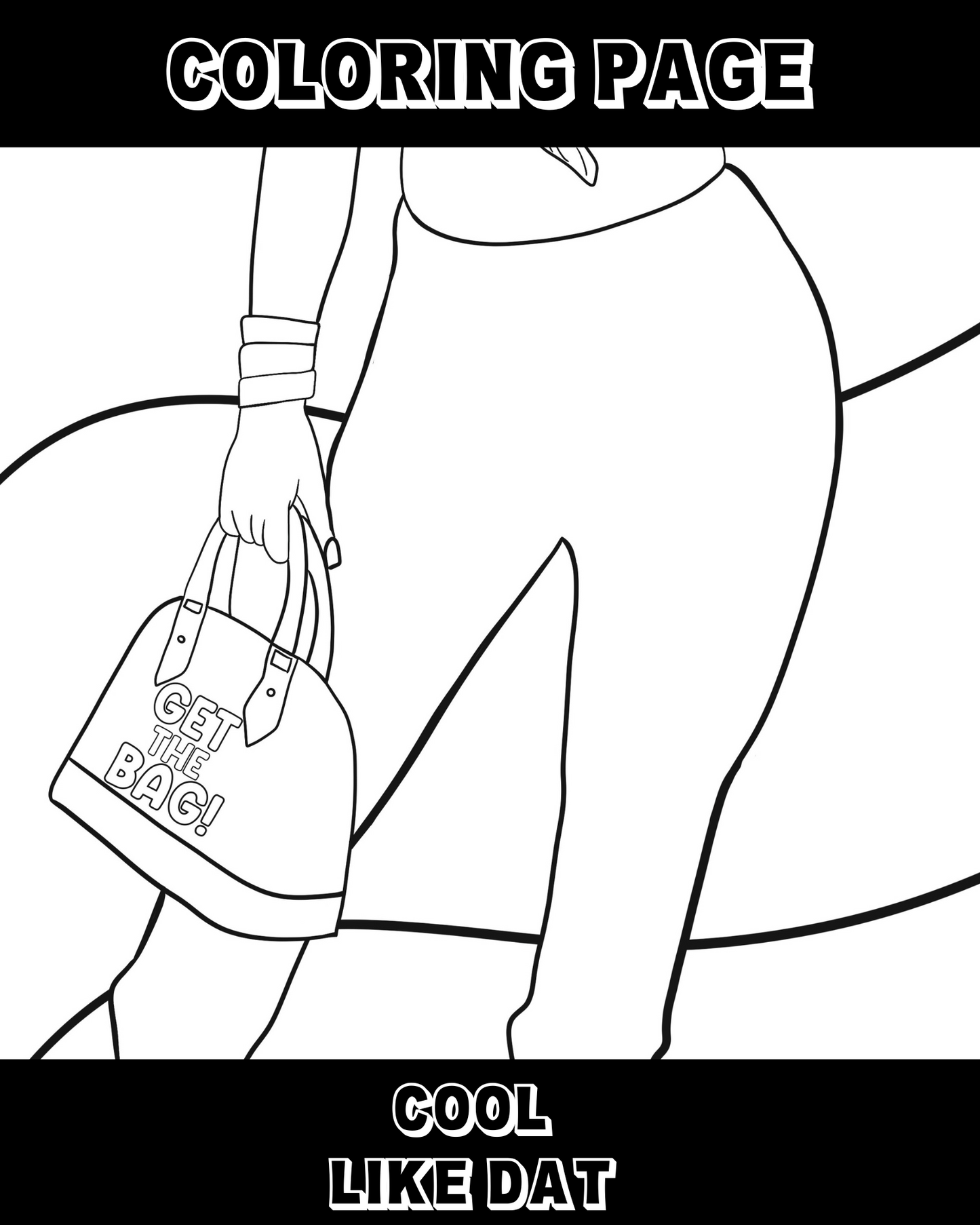 Get Da Bag Coloring Page (Digital Download Only)