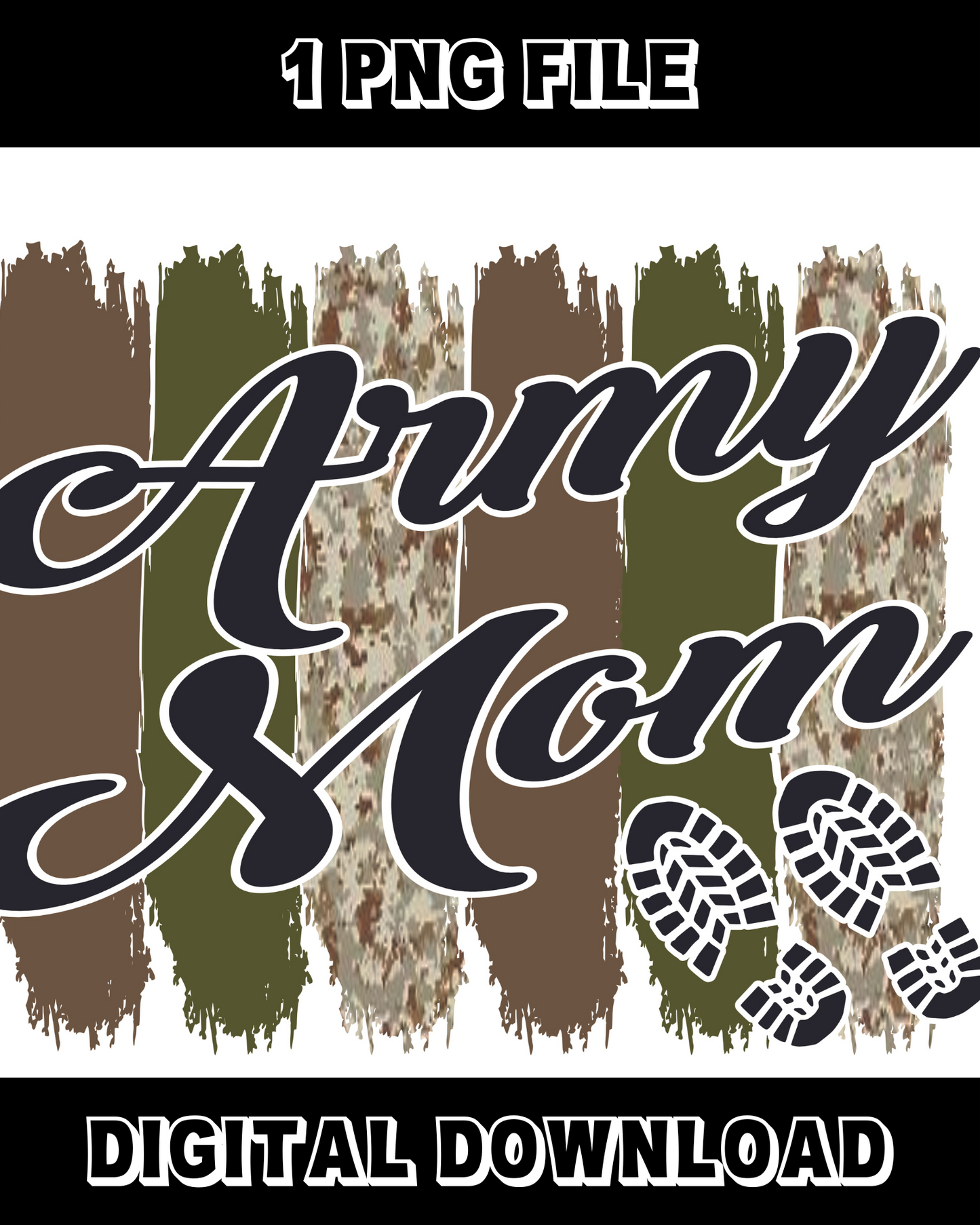 Army Mom with Boots Digital Downloads (PNG Only)