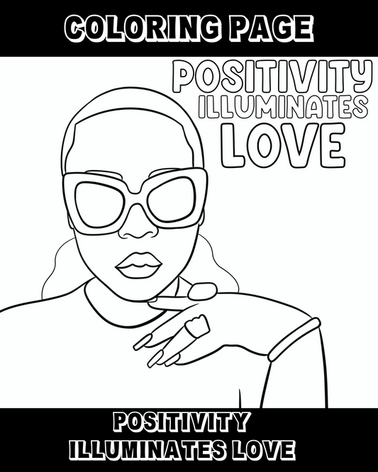 Positivity Illuminates Love Coloring Page (Digital Download Only)