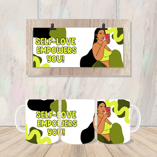 Self Love Empowers You Coffee/Tea Mug