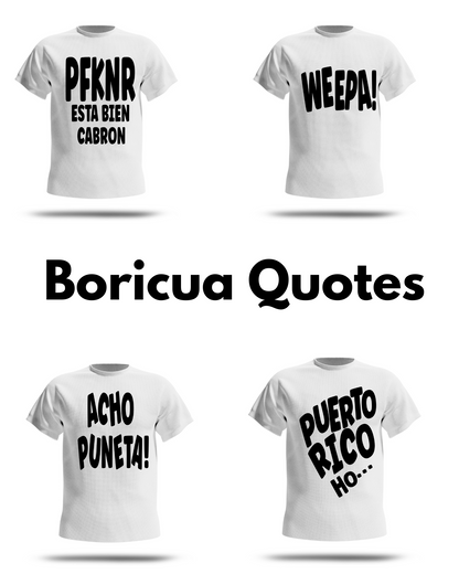 Boricua Quotes T-Shirt