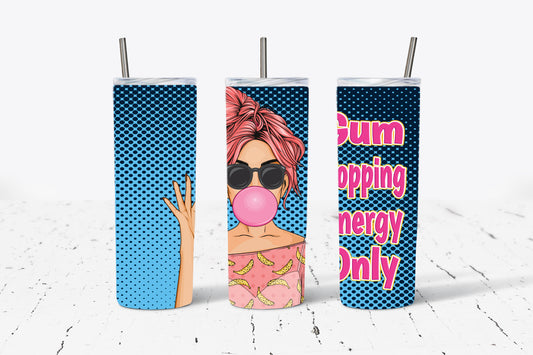 Gum Popping Energy Only Pop art  20oz Stainless Steel Tumbler