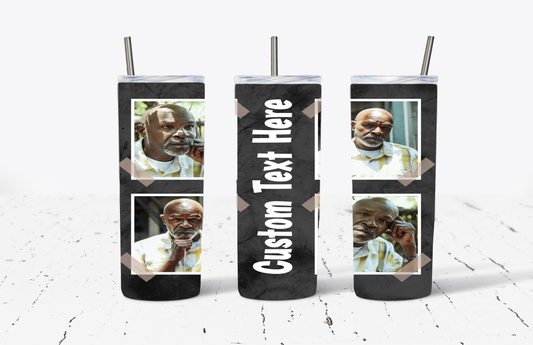 Custom Photo Tumbler (4 Images) Only & A Text