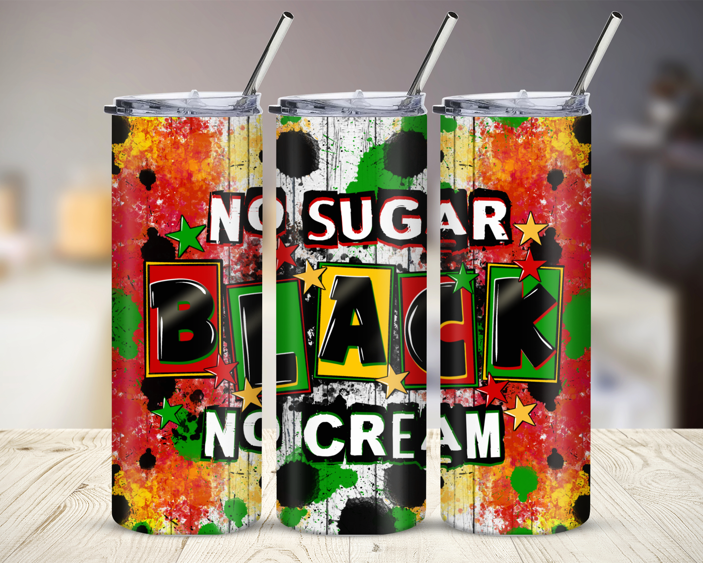No Sugar Black No Cream Stainless Steel Tumblers