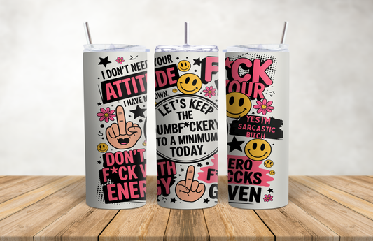 I don't give a F** 20oz Stainless Steel Tumbler