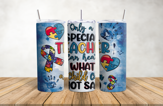 Only A Special Teacher Can Hear 20oz Stainless Steel Tumbler