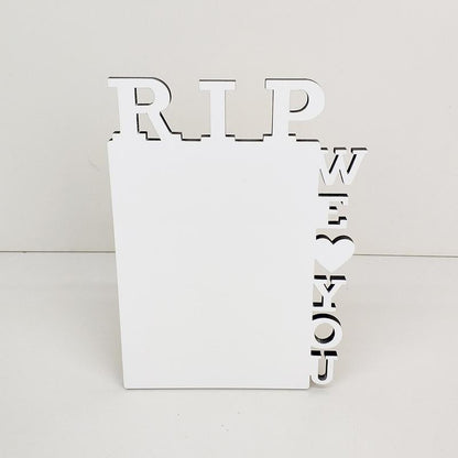 Blank Sublimation Blanks R.I.P We Love You MDF Frame